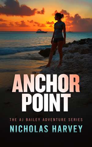 Anchor Point de NICHOLAS HARVEY