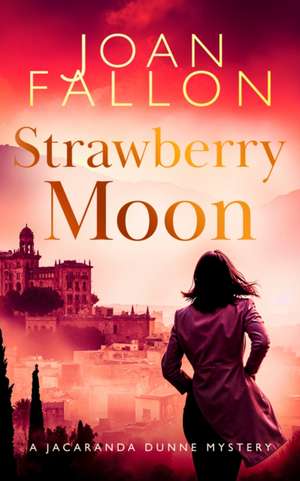 Strawberry Moon de Joan Fallon