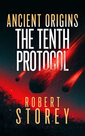 The Tenth Protocol de Robert Storey