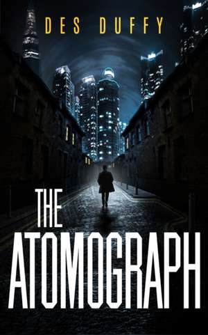 The Atomograph de Des Duffy