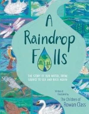A Raindrop Falls de Lucy Reynolds