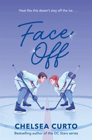 Face Off de Chelsea Curto
