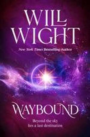 Waybound de Will Wight