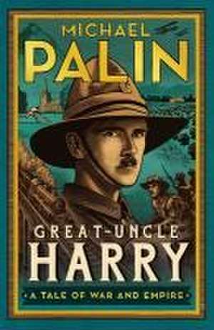 Great-Uncle Harry de Michael Palin