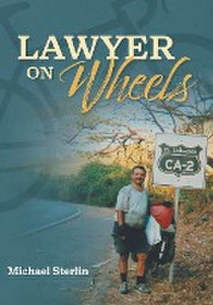 Lawyer on Wheels de Michael Sterlin