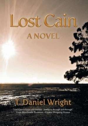 Lost Cain de T Daniel Wright