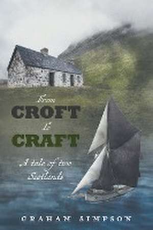 FROM CROFT TO CRAFT