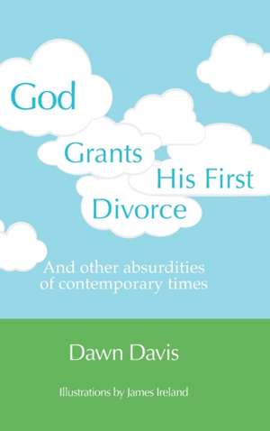 God Grants His First Divorce de Dawn Davis