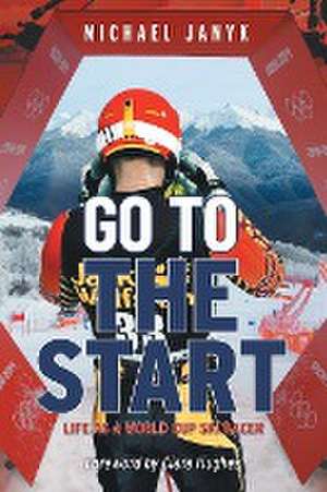 Go to the Start de Michael Janyk