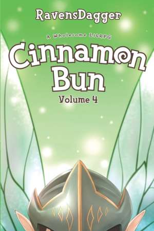 Cinnamon Bun Volume 4 de Ravensdagger