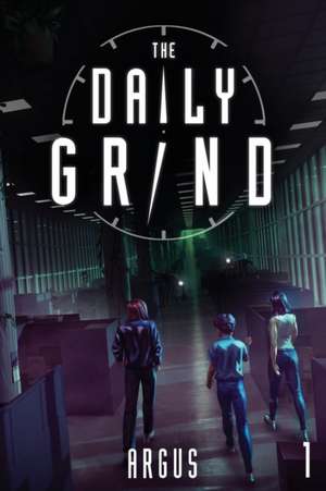 The Daily Grind de Argus