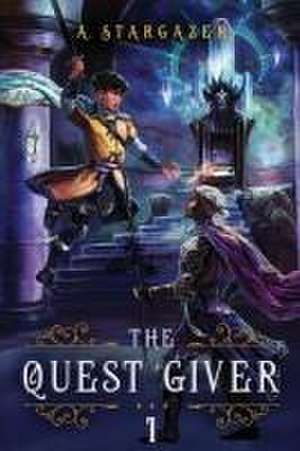 The Quest Giver de A. Stargazer