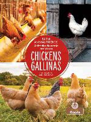 Gallinas (Chickens) Bilingual Eng/Spa de Amy Culliford