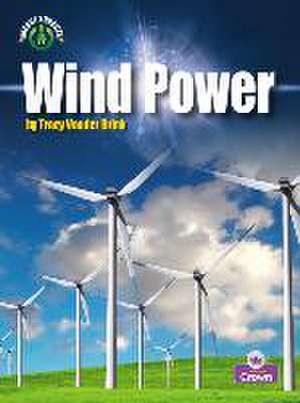 Wind Power de Tracy Vonder Brink