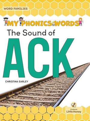 The Sound of Ack de Christina Earley