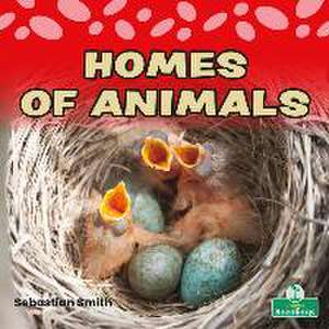 Homes of Animals de Sebastian Smith