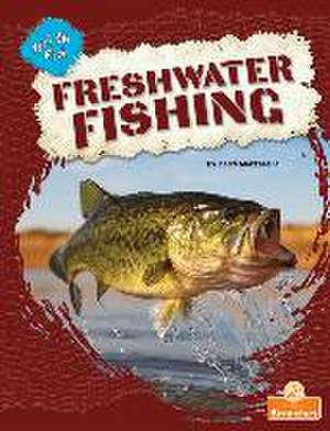 Freshwater Fishing de Kerri Mazzarella