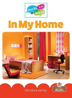 In My Home de Christina Earley