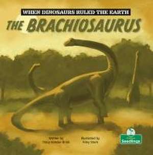 The Brachiosaurus de Tracy Vonder Brink