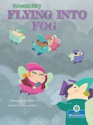 Flying Into Fog de Amy Culliford