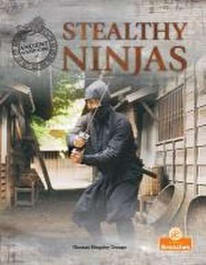 Stealthy Ninjas de Thomas Kingsley Troupe