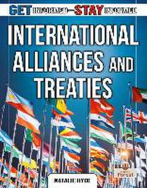 International Alliances and Treaties de Natalie Hyde