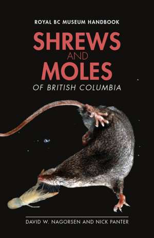 Shrews and Moles of British Columbia de Nick Panter