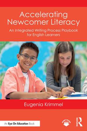 Accelerating Newcomer Literacy de Eugenia Krimmel