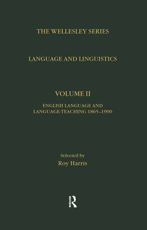 Language and Linguistics: Key Nineteenth-Century Journal Sources in Linguistics de Roy Harris
