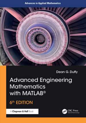 Advanced Engineering Mathematics with MATLAB® de Dean G. Duffy