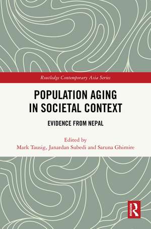 Population Aging in Societal Context: Evidence from Nepal de Mark Tausig