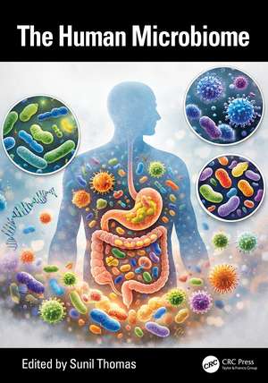 The Human Microbiome de Sunil Thomas