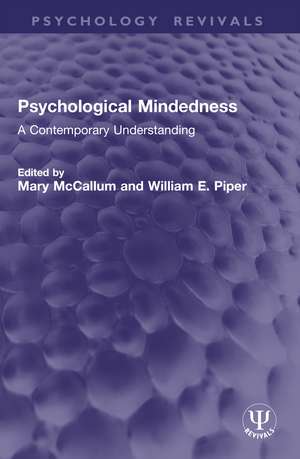 Psychological Mindedness: A Contemporary Understanding de Mary McCallum