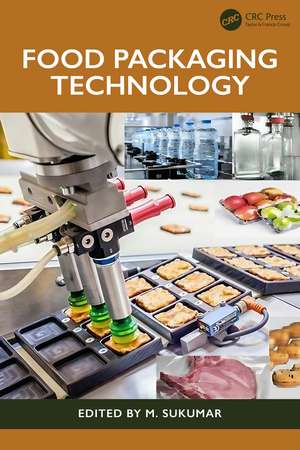 Food Packaging Technology de M. Sukumar