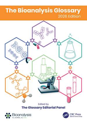 The Bioanalysis Glossary: 2026 Edition de The Glossary Editorial Panel