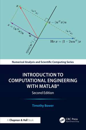 Introduction to Computational Engineering with MATLAB® de Timothy Bower