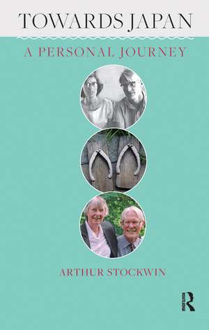 Towards Japan de Arthur Stockwin
