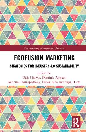 EcoFusion Marketing: Strategies for Industry 4.0 Sustainability de Udit Chawla