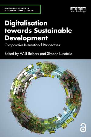 Digitalisation towards Sustainable Development: Comparative International Perspectives de Wulf Reiners
