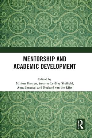 Mentorship and Academic Development de Miriam Hansen