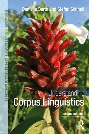 Understanding Corpus Linguistics de Danielle Barth