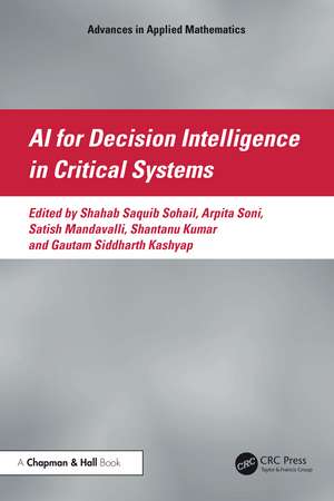 AI for Decision Intelligence in Critical Systems de Shahab Saquib Sohail