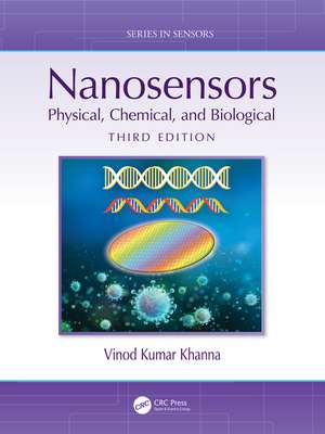 Nanosensors: Physical, Chemical, and Biological de Vinod Kumar Khanna