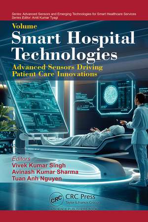 Smart Hospital Technologies: Advanced Sensors Driving Patient Care Innovations de Vivek Kumar Singh