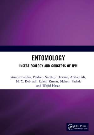 Entomology: Insect Ecology and Concepts of IPM de Anup Chandra