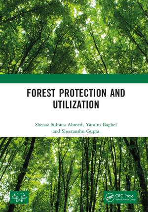 Forest Protection and Utilization de Shenaz Sultana Ahmed