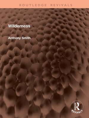 Wilderness de Anthony Smith
