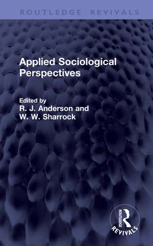 Applied Sociological Perspectives de R. J. Anderson