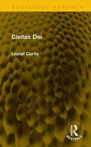 Civitas Dei de Lionel Curtis