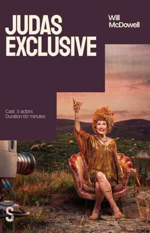 Judas Exclusive de Will McDowell